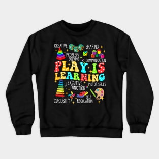 Retro Play Is Learning Kindergarten Teacher Daycare Crewneck Sweatshirt